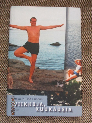 Reko ja Tina Lundán VIIKKOJA, KUUKAUSIA