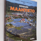 Irma ym. Kakko : Koulun maantieto Lukio : Kurssit 1-2 - pikkukuva 1