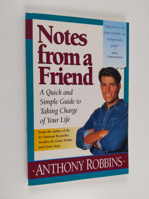 Anthony Robbins ym. : Notes from a Friend - A Quick and S...