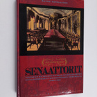 Raimo Savolainen : Suosikkisenaattorit : Venäjän keisarin... - pikkukuva 1