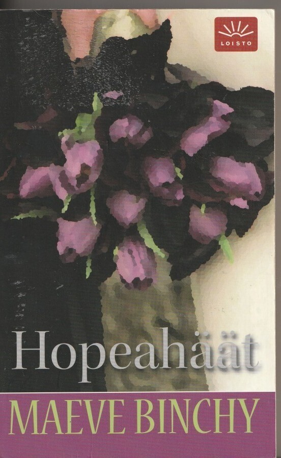 Maeve Binchy, Hopeahäät