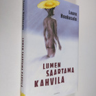 Laura Honkasalo : Lumen saartama kahvila - pikkukuva 1