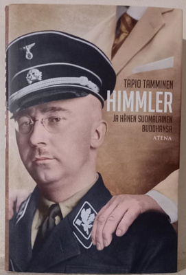 Tapio Tamminen : Himmler ja hänen suomalainen buddhansa