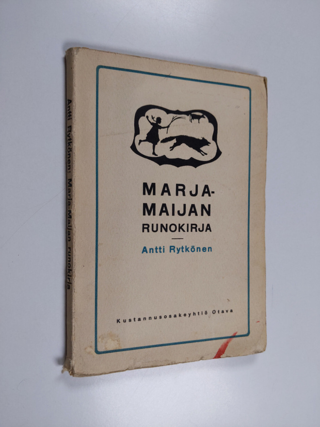 Antti Rytkönen : Marja-Maijan runokirja