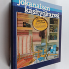 Jokanaisen käsityökurssi : kudon puissa ja kehyksissä - pikkukuva 1