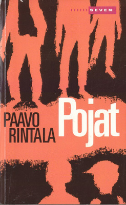 Paavo Rintala: Pojat (3p. Seven 2007)