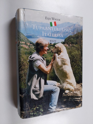 Eija Wager : Tupaantuliaiset Italiassa