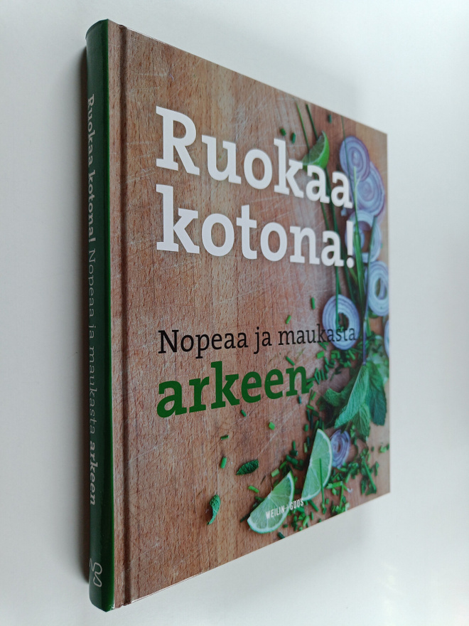 Kaisa (toim.) Torkkeli : Ruokaa kotona! Nopeaa ja maukast...