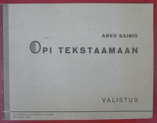 Arvo Sainio : Opi tekstaamaan 1945 1.p.