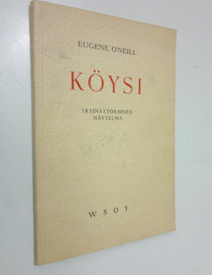 Eugene O'Neill : Köysi : yksinäytöksinen näytelmä