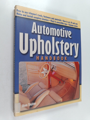 Don Taylor : Automotive upholstery handbook