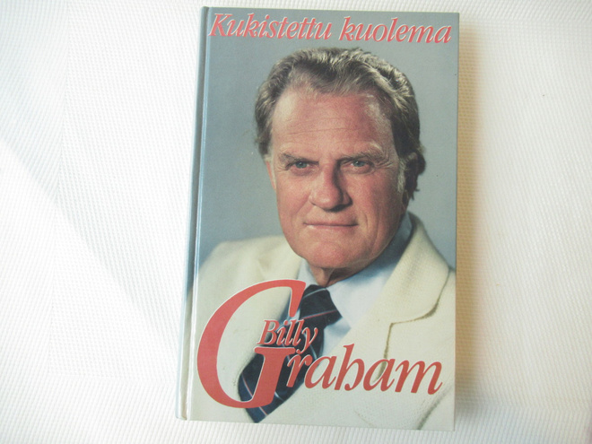 BILLY GRAHAM : KUKISTETTU KUOLEMA