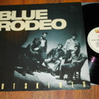 BLUE RODEO - Outskirts - LP 1987 CAN country rock EX- - pikkukuva 1