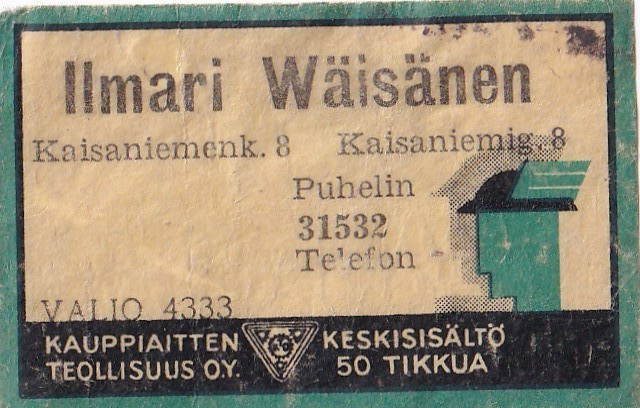 Helsinki. Ilmari Wäisänen. Kaisaniemenk. 8 , Valio 4333 b491
