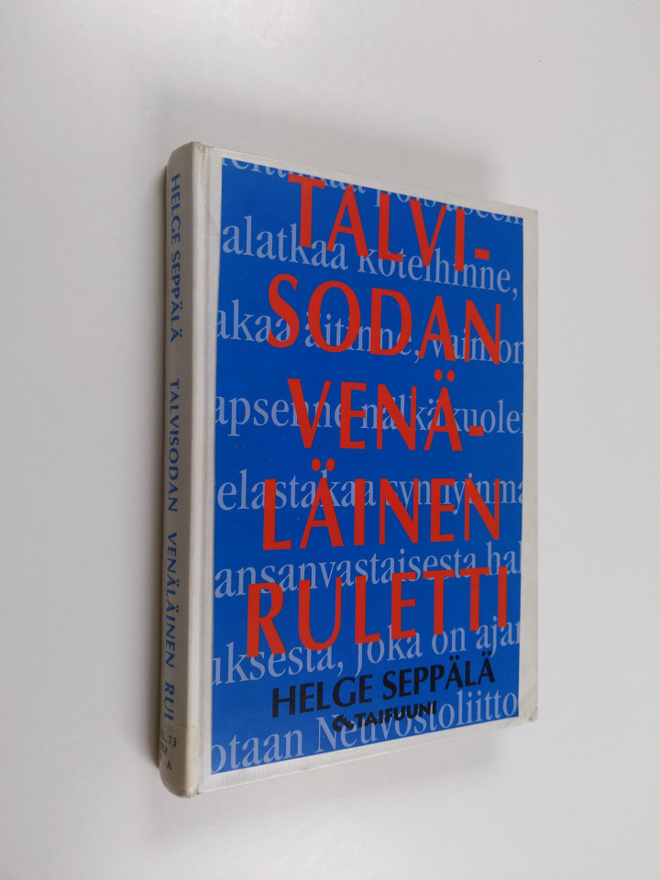 Helge Seppälä : Talvisodan venäläinen ruletti