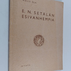 A. Oja : E.N. Setälän esivanhempia : E.N. Setälän syntymä... - pikkukuva 1