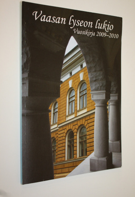 Vaasan lyseon lukio : Vuosikirja 2009-2010