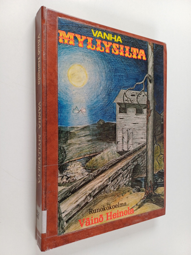 Väinö Heinola : Vanha myllysilta
