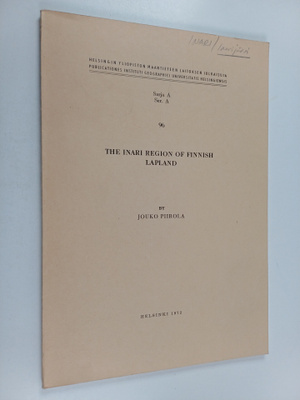 Jouko Piirola : The Inari Region of Finnish Lapland
