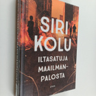 Siri Kolu : Iltasatuja maailmanpalosta - pikkukuva 1
