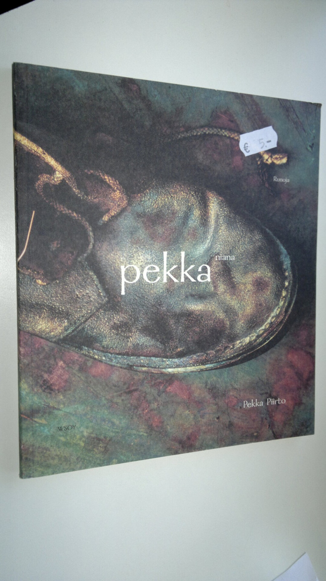Pekka Piirto : Pekkaniana : runoja