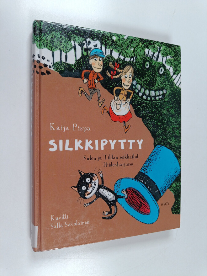 Kaija Pispa : Silkkipytty : Sulon ja Tildan seikkailut Hi...