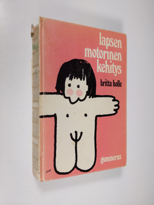 Britta Holle : Lapsen motorinen kehitys