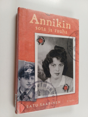 Satu Saarinen : Annikin sota ja rauha