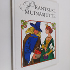 Helle Michelson : Prantsuse muinasjutte - pikkukuva 1