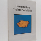 Perustietoa malminetsijälle - pikkukuva 1