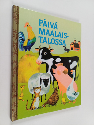 Nancy Fielding Hulick : Päivä maalaistalossa