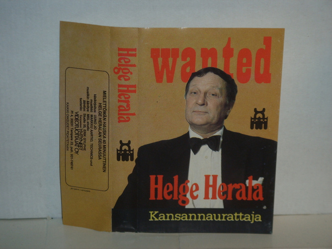 Helge Herala C-kasetti Wanted * Kansannaurattaja
