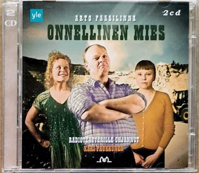 Arto Paasilinna: ONNELLINEN MIES, kuunnelma – YLE 2-CD 2012