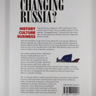 Kari Ketola : Changing Russia? : history, culture, business - pikkukuva 2