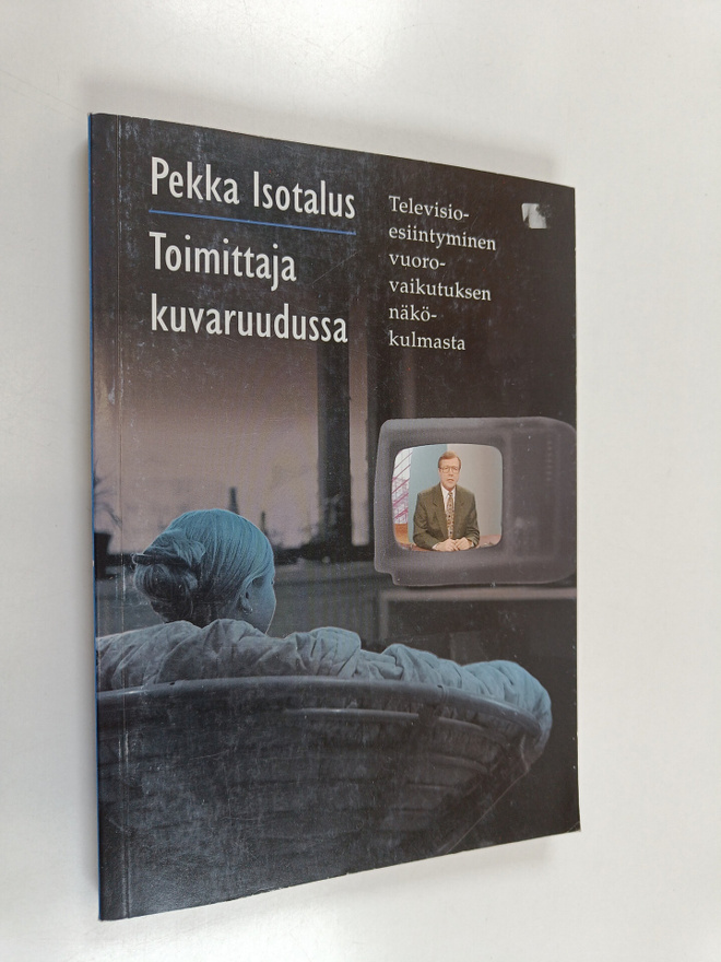 Pekka Isotalus : Toimittaja kuvaruudussa