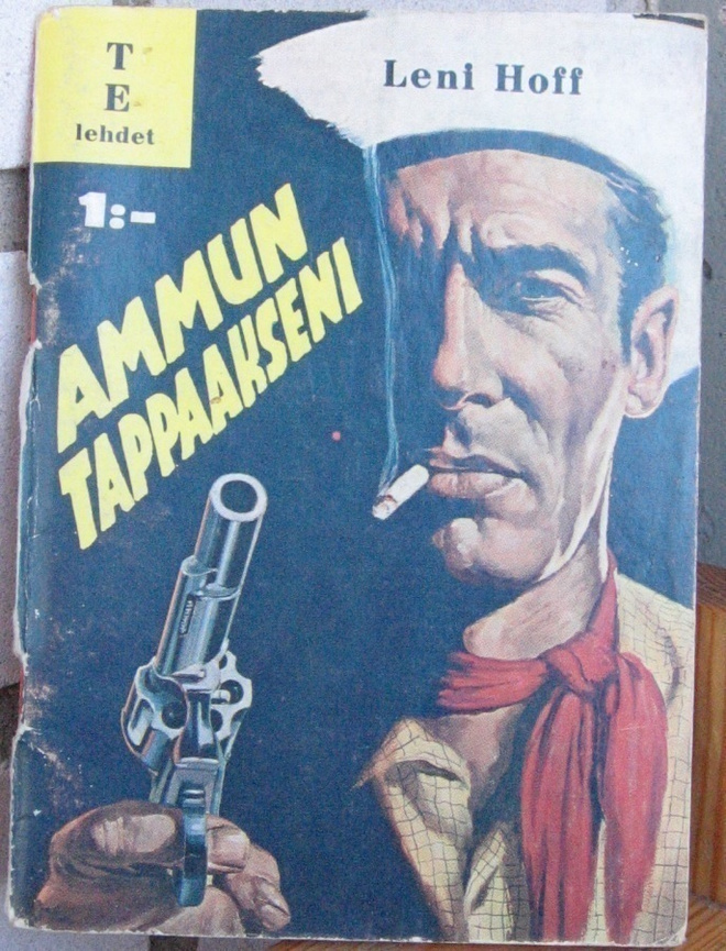 Leni Hoff: Ammun tappaakseni, TELH 1964. 56 s.