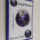 Duncan J. Watts : Small worlds : the dynamics of networks... - pikkukuva 1