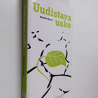 Markku Ojanen : Uudistava usko - pikkukuva 1