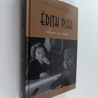 Philippe Crocq : Edith Piaf - Valgures ja varjus - pikkukuva 1