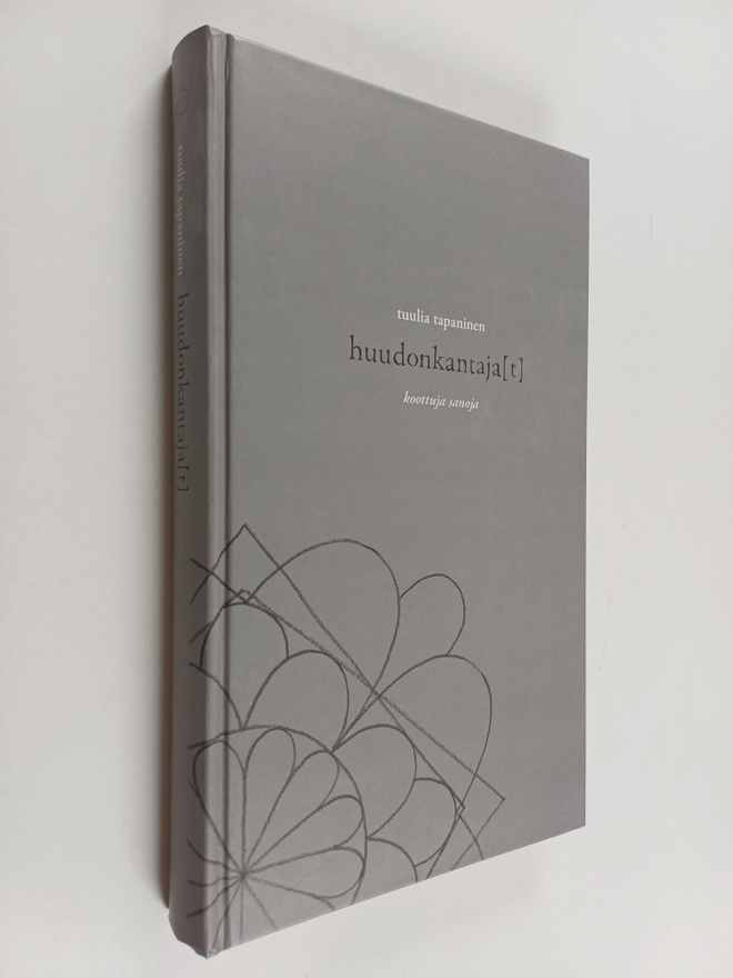 Tuulia Tapaninen : Huudonkantaja[t] : koottuja sanoja (si...