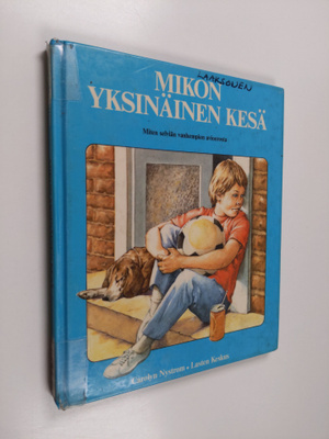 Carolyn Nystrom : Mikon yksinäinen kesä