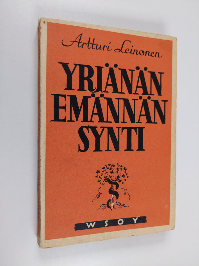 Artturi Leinonen : Yrjänän emännän synti