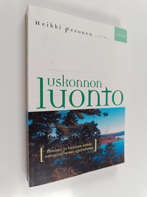 Uskonnon luonto : ihmisen ja luonnon suhde uskonnollisess...