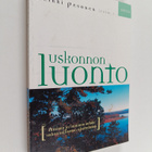 Uskonnon luonto : ihmisen ja luonnon suhde uskonnollisess... - pikkukuva 1