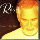 cd, Kenny Rogers - Across My Heart [country, folk] - pikkukuva 1