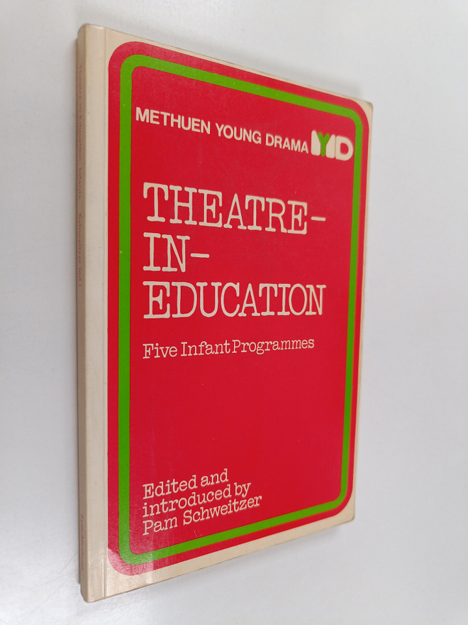Pam Schweitzer : Theatre-in-education - Five Infant Progr...