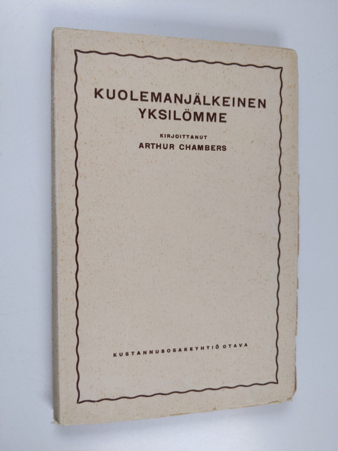 Arthur Chambers : Kuolemanjälkeinen yksilömme