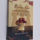 Marsha Mehran : Lumoavien mausteiden kahvila - pikkukuva 1