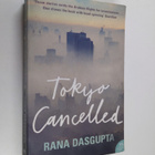 Rana Dasgupta : Tokyo cancelled - pikkukuva 1
