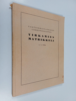 A. V. Ahola : Valtionrautateiden liikenneosaston virkamie...